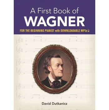 A First Book of Wagner - skladby pro zatenky 833718