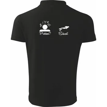 Pánská košile Problem solved - potápění - Polokošile pánská Pique Polo 203 - 4XL ( Černá )