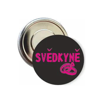 ON-DESIGN Placka s motivem Svědkyně 32 mm Barva: černá, Barva potisku: purpurová, Typ buttonu: magnet