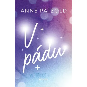 V pádu - Anne Pätzold (2023, pevná)