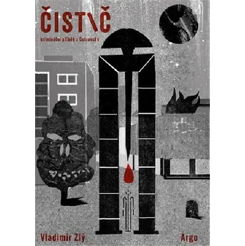 Čistič - Vladimír Zlý (2024, brožovaná)