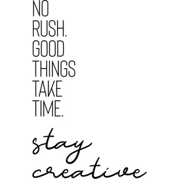 Plakát Plakát, Obraz - No Rush. Good Things Take Time. Stay Creative., Melanie Viola