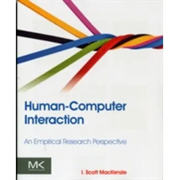 Technika Human-Computer Interaction - Mackenzie, Scott [EN] (2012, Brožovaná, Elsevier Science & Technology)