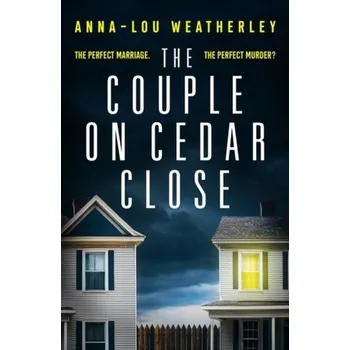 The Couple on Cedar Close - Anna-Lou Weatherley [EN] (2021, Měkká, Little, Brown Book Group)