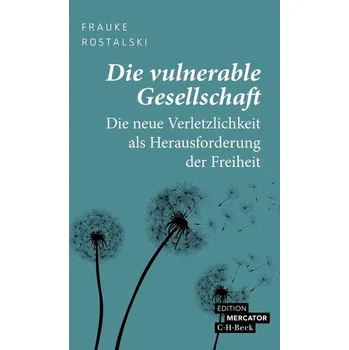 Die vulnerable Gesellschaft - Rostalski, Frauke