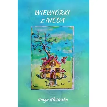 Pohádka Wiewiórki z nieba - Gajda Kinga Anna