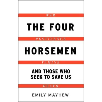 Beletrie pro dospělé The Four Horsemen - Emily Mayhew