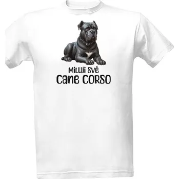 Pánské tričko Tričko s potiskem Miluji své Cane Corso pánské