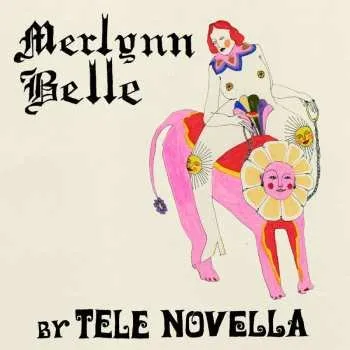 Zahraniční hudba CD Tele Novella: Merlynn Belle 2021