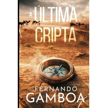 Ultima Cripta – Gerson Loyola de Aguilar,Fernando Gamboa (PT)