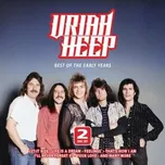 2CD Uriah Heep: Best Of The Early Years 2024