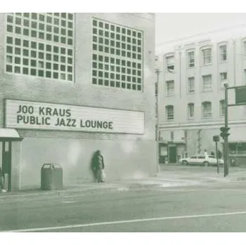 Zahraniční hudba CD Joo Kraus: Public Jazz Lounge 2005