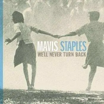Zahraniční hudba LP Mavis Staples: We'll Never Turn Back CLR 2022 Coloured Aqua Blue Vinyl