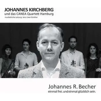 Zahraniční hudba CD Johannes Kirchberg: Einmal Frei. Und Einmal Glücklich Sein. 2019