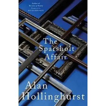 Cizojazyčná kniha The Sparshilt Affair - Alan Hollinghurst