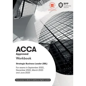 ACCA Strategic Business Leader - BPP Learning Media [EN] (2022, Měkká, BPP Learning Media)
