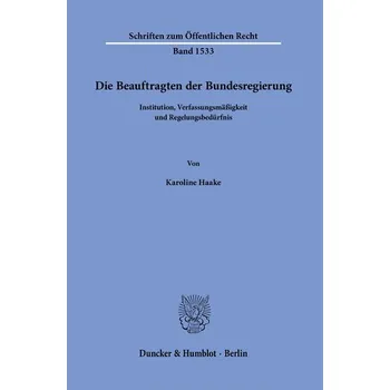 Die Beauftragten der Bundesregierung - Haake, Karoline