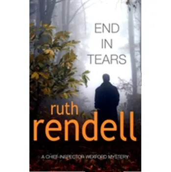 End In Tears - Ruth Rendell [EN] (2006, Brožovaná, Cornerstone)