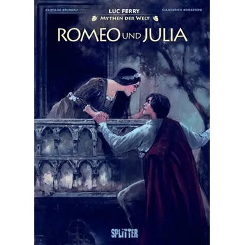 Komiks pro dospělé Mythen der Welt: Romeo und Julia - Ferry, Luc