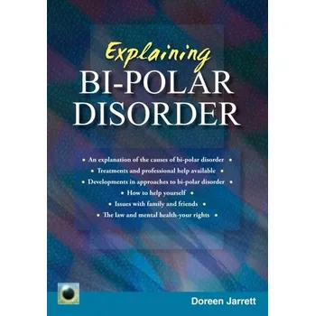 An Emerald Guide to Explaining Bi-Polar Disorder - Jarrett, Doreen