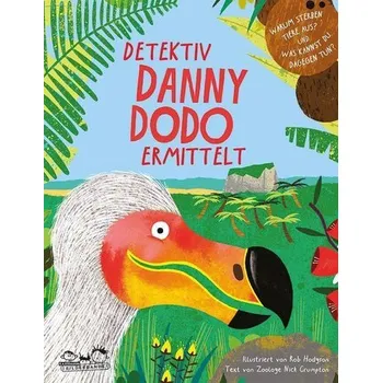 Příroda Detektiv Danny Dodo ermittelt - Crumpton, Nick