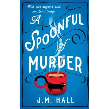 Populárně naučná literatura pro dospělé A Spoonful of Murder - Lee Hall