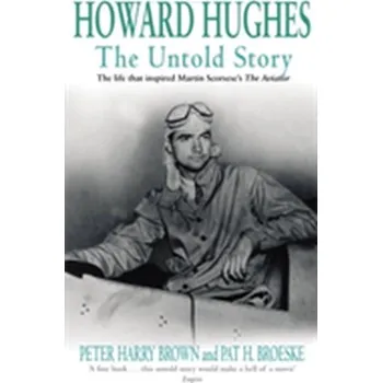 Literární biografie Howard Hughes - Brown Peter