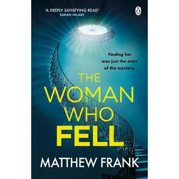 Beletrie pro dospělé The Woman Who Fell - Frank, Matthew