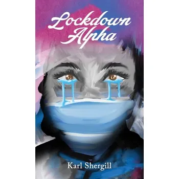 Kniha Lockdown Alpha - Shergill, Karl