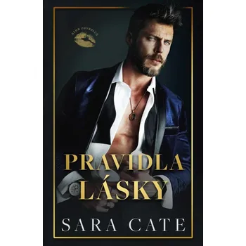 Klub zhýralců: Pravidla lásky - Sara…