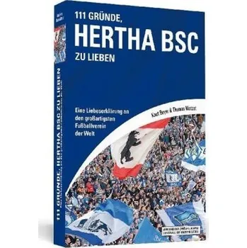 111 Gründe, Hertha BSC zu lieben - Beyer, Knut
