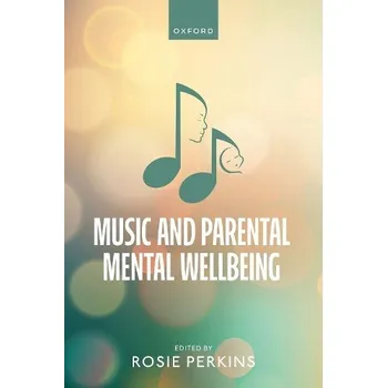 Učebnice Music and Parental Mental Wellbeing
