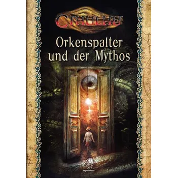 Cthulhu: Orkenspalter und der Mythos (Softcover)