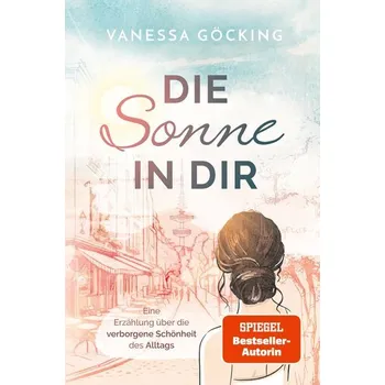 Die Sonne in dir - Göcking, Vanessa
