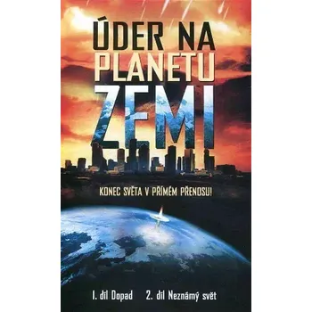 Úder na planetu Zemi