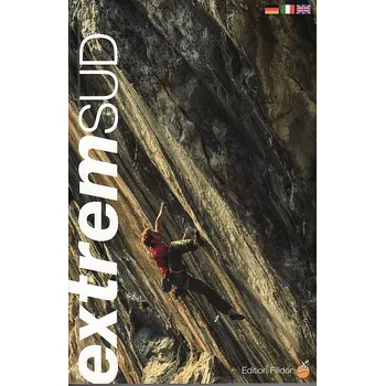 Lezecký průvodce Schweiz: Extrem Sud