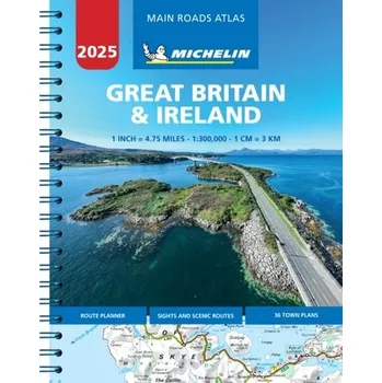 Cestování Great Britain & Ireland 2025 - Mains Roads Atlas (A4-Spiral) - Michelin