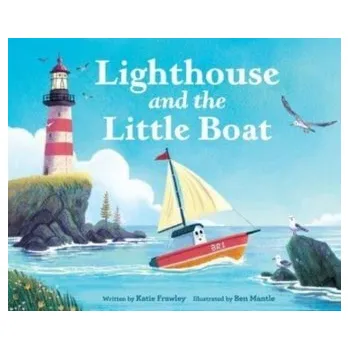 Lighthouse and the Little Boat - Frawley, Katie