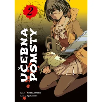Učebna pomsty 2 - Karasu Jamazaki