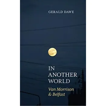 Literární biografie In Another World - Dawe, Gerald [EN] (2020, Brožovaná, Merrion Press)