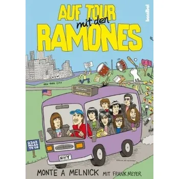 Auf Tour mit den Ramones - Melnick, Monte A.