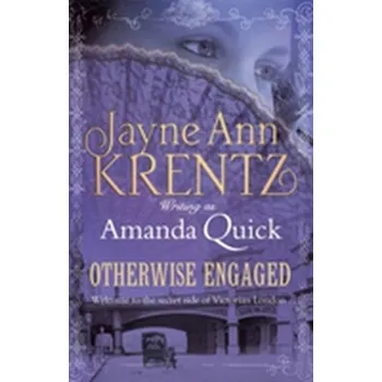 Beletrie pro dospělé Otherwise Engaged - Amanda Quick