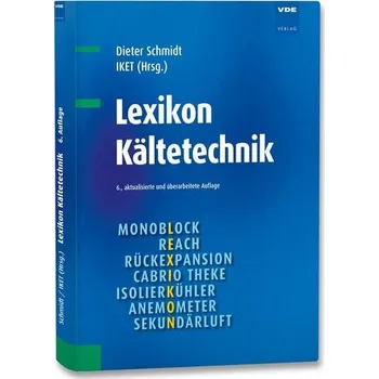Lexikon Kältetechnik - Schmidt, Dieter [DE] (2024, Firma, Vde Verlag GmbH)