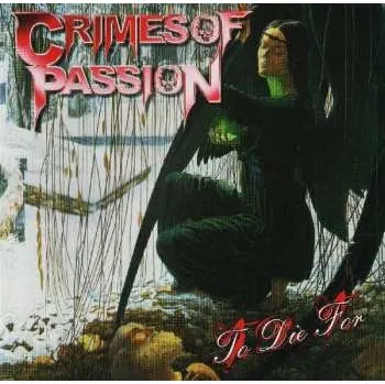 Zahraniční hudba 2LP Crimes Of Passion: To Die For Ltd. 2024