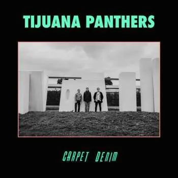 Zahraniční hudba LP Tijuana Panthers: Carpet Denim 2019