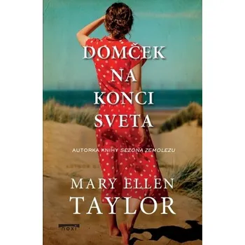 Domček na konci sveta - Taylor Ellen Mary