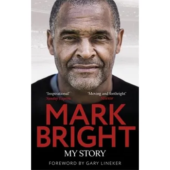My Story - Bright, Mark; Brennan, Kevin [EN] (2020, Brožovaná, Little, Brown Book Group)