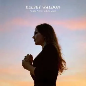 Zahraniční hudba LP Kelsey Waldon: White Noise/White Lines 2019 Gatefold Vinyl