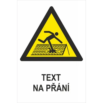 Střecha není bezpečná proti prolomení ISO 7010 - Váš text samolepící PVC fólie 200 x 150 mm