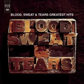 Zahraniční hudba CD Blood, Sweat And Tears: Blood, Sweat And Tears Greatest Hits 1999